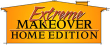 'Extreme Makeover%3A Home Edition'