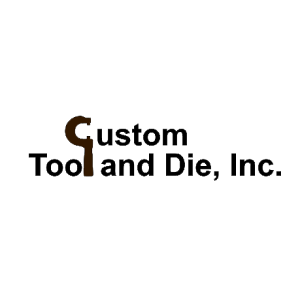 Custom Tool & Die Inc.